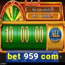 bet 959 com